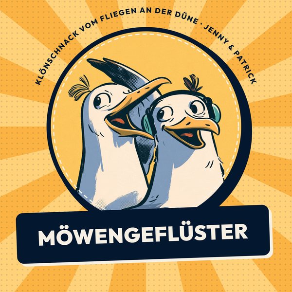 Podcast-Cover von Möwengeflüster: zwei lachende Möwen im Aufnäher auf Sonnengelb, darunter der Titel auf einem Navy-Banner.